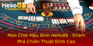 Meo Choi Mau Binh Hello88 Kham Pha Chien Thuat Inh Cao