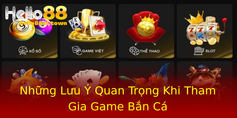 Những Lưu Ý Quan Trọng Khi Tham Gia Game Bắn Cá Những Lưu Ý Quan Trọng Khi Tham Gia Game Bắn Cá