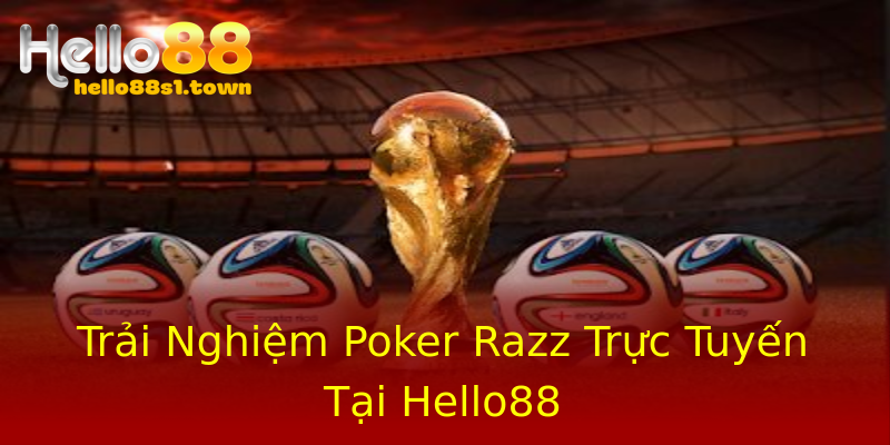 Trải Nghiệm Poker Razz Trực Tuyến Tại Hello88 Trải Nghiệm Poker Razz Trực Tuyến Tại Hello88