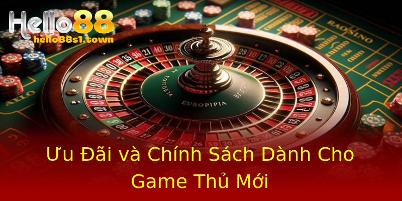 Ưu Đãi và Chính Sách Dành Cho Game Thủ Mới